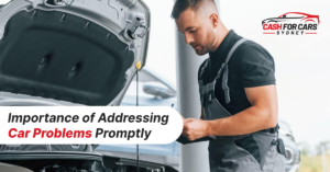 Importance of Addressing Car Problems Promptly